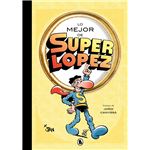 Lo mejor de Superlópez (Lo mejor de...)