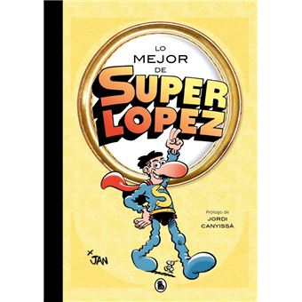 Lo mejor de Superlópez (Lo mejor de...)