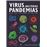Virus y Bacterias Pandemias