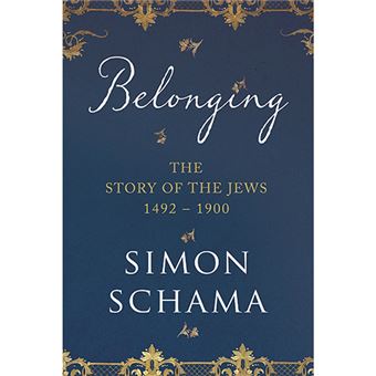 Belonging - The Story of the Jews - 1492-190
