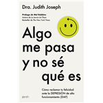 Algo me pasa y no sé qué es