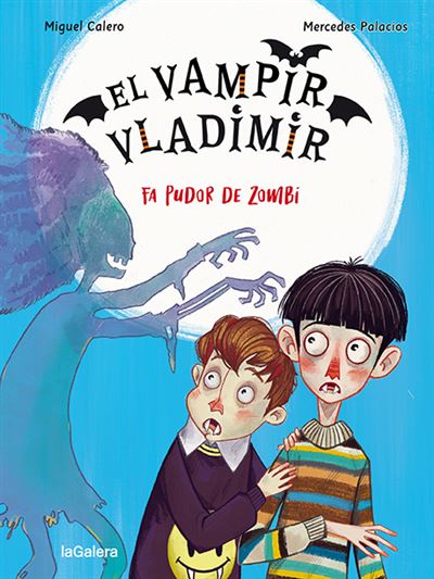 El vampir Vladimir 3. Fa pudor de zombi -  Jordi Vidal Tubau (Traducción), Mercedes Palacios (Ilustración), MIGUEL CALERO-MERCEDES PALACIO (Autor)