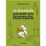 La musaraña que robó una montaña