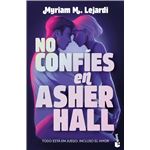No Confies En Asher Hall