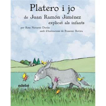 Platero i jo, de Juan Ramón Jiménez, explicat als infants