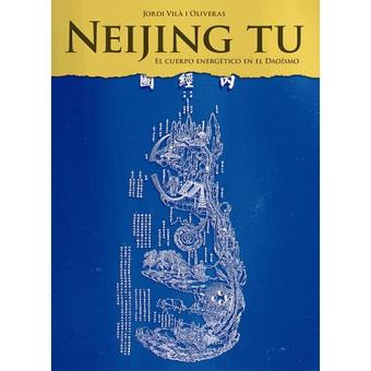 Neijing tu. El cuerpo energético en el Daoísmo
