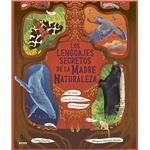 Los lenguajes secretos de la Madre Naturaleza