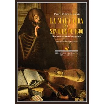 La mala vida en la Sevilla de 1600