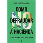 Como No Defraudar A Hacienda
