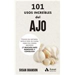 101 Usos Increíbles Del Ajo