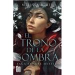 El trono de la sombra (Serie Sangre mestiza 2)