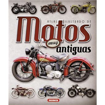 Atlas ilustrado de motos muy antiguas