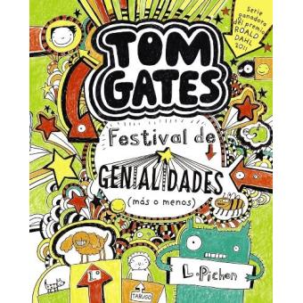 Tom Gates. Festival de genialidades