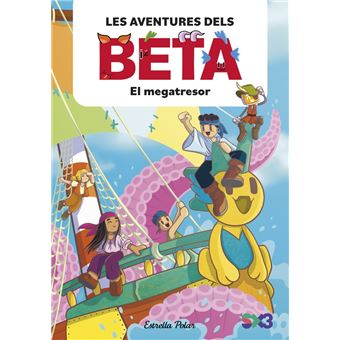 Les aventures dels Beta 4. El megatresor