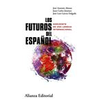 Los futuros del español