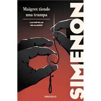 Maigret tiende una trampa (Las novelas de Maigret)