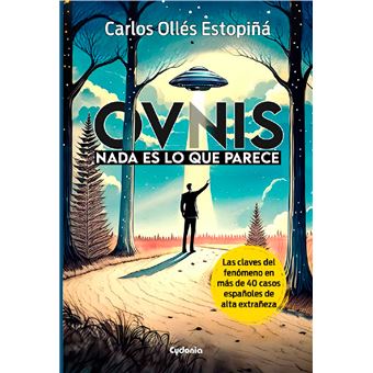 OVNIs: Nada es lo que parece