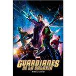 Marvel Cinematic Collection 4 - Guardianes de la Galaxia - Preludio