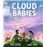 Cloud Babies