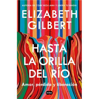 Hasta la orilla del río