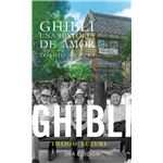 Ghibli Una Historia De Amor