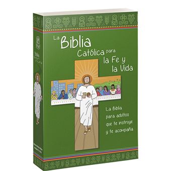 La Biblia Católica para la Fe y la Vida