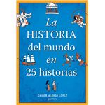 La historia del mundo en 25 historias