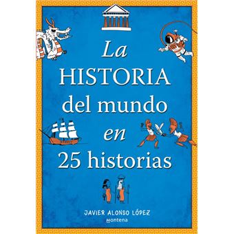 La historia del mundo en 25 historias