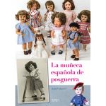 La muñeca española de la posguerra