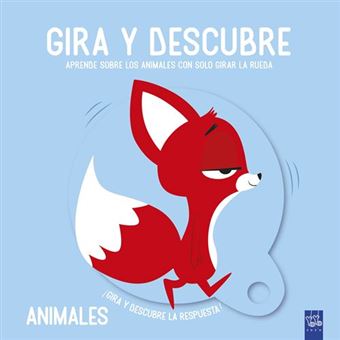 Gira y descubre. Animales