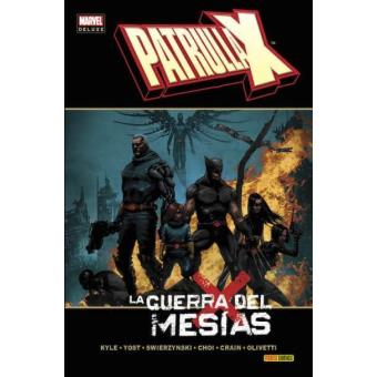 Marvel Deluxe. Patrulla-X: La Guerra del Mesías