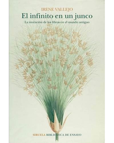 El Infinito Un junco la de los libros mundo 105 biblioteca ensayo serie mayor tapa blanda antiguoel epub irene vallejo