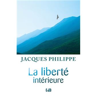 La liberté intérieure - 1
