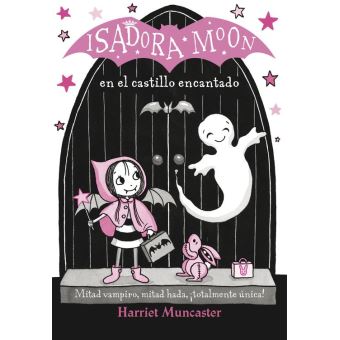 Isadora Moon en el castillo encantado (Isadora Moon)