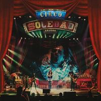 Circo Soledad - Live - 2 CD + DVD