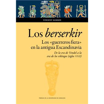 Los berserkir. Los «guerreros fiera