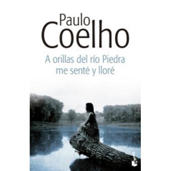 A orillas del río Piedra me senté y lloré