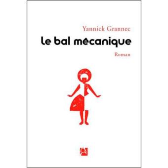 Bal mecanique, le-a carriere