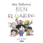 Nos tratamos bien. El cuaderno