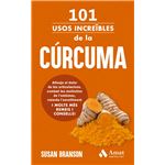 101 Usos Increibles De La Curcuma
