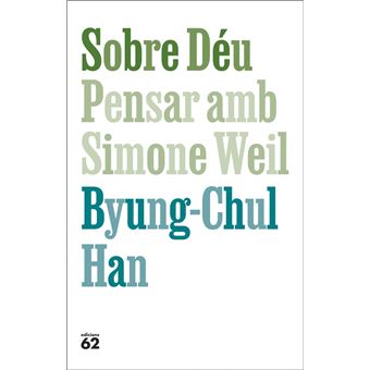 Sobre Déu. Pensar amb Simone Weil