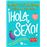 ¡Hola, sexo!
