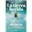 La tierra herida