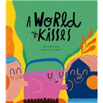 A World Of Kisses