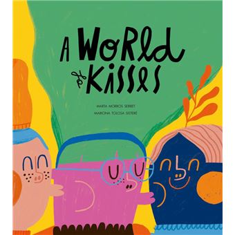 A World Of Kisses