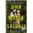 Una magia salvaje (Allison Saft)