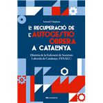 La recuperació de l''autogestió obrera a Catalunya