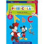 Mickey y sus amigos. Mi primer libro pizarra preescolar: esc