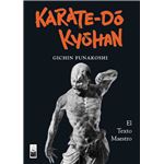 Karate-dó Kyohan. El texto maestro