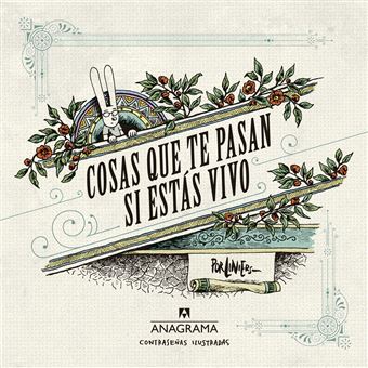 Cosas que pasan si estás vivo
